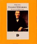 Heinrich Schliemann Cover des Buches Heinrich Schliemann (ISBN: 9783910150362)