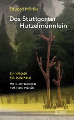 Das Stuttgarter Hutzelmännlein Cover des Buches Das Stuttgarter Hutzelmännlein (ISBN: 9783910228276)