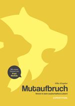 Mutaufbruch Cover des Buches Mutaufbruch (ISBN: 9783910236141)