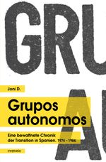 grupos autónomos Cover des Buches grupos autónomos (ISBN: 9783910281172)