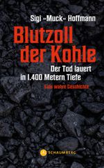 Blutzoll der Kohle Cover des Buches Blutzoll der Kohle (ISBN: 9783910306042)