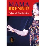 Mama brennt! Cover des Buches Mama brennt! (ISBN: 9783910325081)