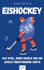 Eishockey Cover des Buches Eishockey (ISBN: 9783910335295)