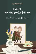 Hubert und das große Zittern Cover des Buches Hubert und das große Zittern (ISBN: 9783910345089)