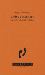 Grüne Berserker Cover des Buches Grüne Berserker (ISBN: 9783910375017)