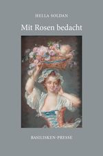 Mit Rosen bedacht Cover des Buches Mit Rosen bedacht (ISBN: 9783910375680)