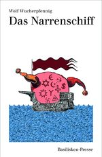 Das Narrenschiff Cover des Buches Das Narrenschiff (ISBN: 9783910375956)