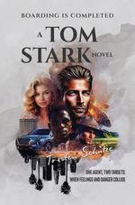 Boarding is Completed: A Tom Stark Novel Cover des Buches Boarding is Completed: A Tom Stark Novel (ISBN: 9783910401297)