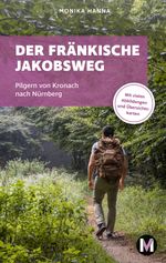 Der fränkische Jakobsweg Cover des Buches Der fränkische Jakobsweg (ISBN: 9783910425149)