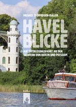 Havelblicke Cover des Buches Havelblicke (ISBN: 9783910447035)
