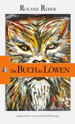 Das Buch des Löwen Cover des Buches Das Buch des Löwen (ISBN: 9783910480049)