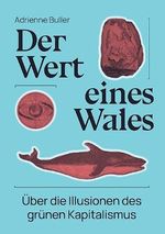 Der Wert eines Wales Cover des Buches Der Wert eines Wales (ISBN: 9783910500037)