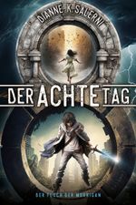 Der Achte Tag: Der Fluch der Morrigan Cover des Buches Der Achte Tag: Der Fluch der Morrigan (ISBN: 9783910522206)