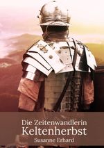 Die Zeitenwandlerin Cover des Buches Die Zeitenwandlerin (ISBN: 9783910537347)
