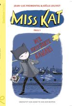 Miss Kat - Fall 1 - der entführte Kanari Cover des Buches Miss Kat - Fall 1 - der entführte Kanari (ISBN: 9783910549005)