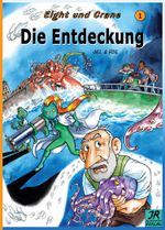 Eight und Crane Band 1 Die Entdeckung Cover des Buches Eight und Crane Band 1 Die Entdeckung (ISBN: 9783910580046)