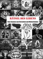 Rätsel des Lebens Cover des Buches Rätsel des Lebens (ISBN: 9783910643192)