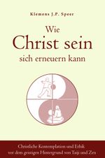 Wie Christ sein sich erneuern kann Cover des Buches Wie Christ sein sich erneuern kann (ISBN: 9783910660298)