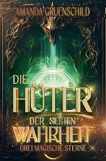 Die Hüter der siebten Wahrheit Cover des Buches Die Hüter der siebten Wahrheit (ISBN: 9783910717114)