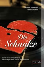 Die Schnulze Cover des Buches Die Schnulze (ISBN: 9783910732926)