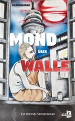 Mond über Walle Cover des Buches Mond über Walle (ISBN: 9783910871021)