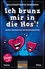 Ich brunz mir in die Hos Cover des Buches Ich brunz mir in die Hos (ISBN: 9783910901063)