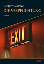 Die Verpflichtung Cover des Buches Die Verpflichtung (ISBN: 9783910918245)