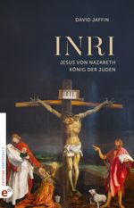 INRI Cover des Buches INRI (ISBN: 9783910955202)