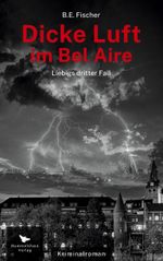Dicke Luft im Bel Aire Cover des Buches Dicke Luft im Bel Aire (ISBN: 9783910971066)