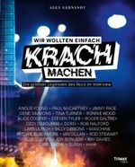 Wir wollten einfach Krach machen Cover des Buches Wir wollten einfach Krach machen (ISBN: 9783910973244)