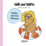 Hallo ich bin Wilma! Cover des Buches Hallo ich bin Wilma! (ISBN: 9783910987029)