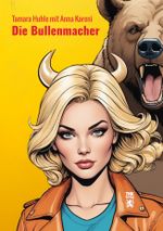 Die Bullenmacher Cover des Buches Die Bullenmacher (ISBN: 9783910993235)
