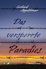 Das versperrte Paradies Cover des Buches Das versperrte Paradies (ISBN: 9783911172554)