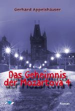 Das Geheimnis der Mozartova 4 Cover des Buches Das Geheimnis der Mozartova 4 (ISBN: 9783911172608)