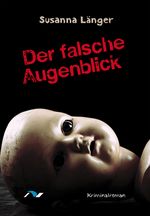 Der falsche Augenblick Cover des Buches Der falsche Augenblick (ISBN: 9783911172646)