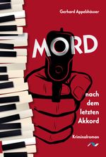 Mord nach dem letzten Akkord Cover des Buches Mord nach dem letzten Akkord (ISBN: 9783911172653)