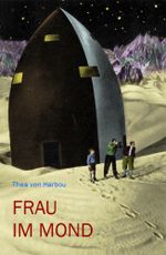 Frau im Mond Cover des Buches Frau im Mond (ISBN: 9783911230094)