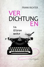 Verdichtungen - in Kürze mehr Cover des Buches Verdichtungen - in Kürze mehr (ISBN: 9783911390132)