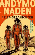 Andymonaden Cover des Buches Andymonaden (ISBN: 9783911391122)