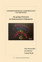 Die geistige Dimension der biodynamischen Feldpräparate Cover des Buches Die geistige Dimension der biodynamischen Feldpräparate (ISBN: 9783911397001)
