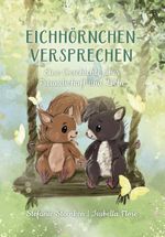 Eichhörnchenversprechen Cover des Buches Eichhörnchenversprechen (ISBN: 9783911495004)