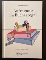 Aufregung im Bücherregal Cover des Buches Aufregung im Bücherregal (ISBN: 9783911509015)
