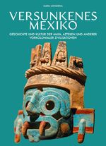 Versunkenes Mexiko Cover des Buches Versunkenes Mexiko (ISBN: 9783911527972)