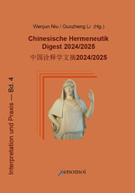 Chinesische Hermeneutik Digest 2024/2025 Cover des Buches Chinesische Hermeneutik Digest 2024/2025 (ISBN: 9783911549134)