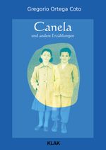 Canela und andere Erzählungen Cover des Buches Canela und andere Erzählungen (ISBN: 9783911617048)