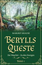 Berylls Queste 1 Cover des Buches Berylls Queste 1 (ISBN: 9783911646062)