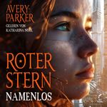 Roter Stern: Namenlos Cover des Buches Roter Stern: Namenlos (ISBN: 9783911684040)