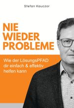 Nie wieder Probleme Cover des Buches Nie wieder Probleme (ISBN: 9783911771023)