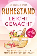 Ruhestand leicht gemacht Cover des Buches Ruhestand leicht gemacht (ISBN: 9783911844000)