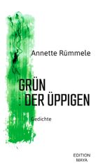 GRÜN : DER ÜPPIGEN Cover des Buches GRÜN : DER ÜPPIGEN (ISBN: 9783911868013)